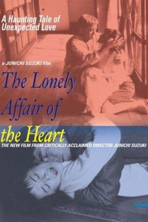 The Lonely Affair of the Heart The Lonely Affair of the Heart