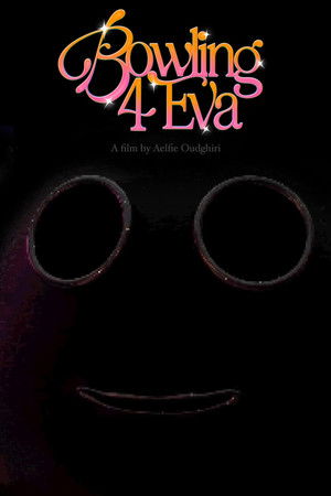 Bowling 4 Eva Bowling 4 Eva