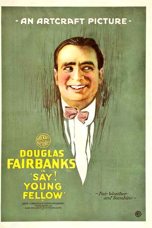 Say! Young Fellow Say! Young Fellow