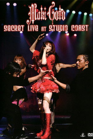 Goto Maki SECRET LIVE at STUDIO COAST Goto Maki SECRET LIVE at STUDIO COAST