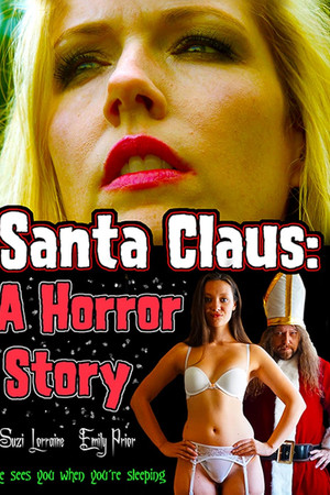 Santa Claus: A Horror Story Santa Claus: A Horror Story