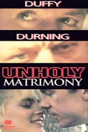 Unholy Matrimony Unholy Matrimony