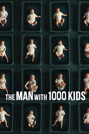 The Man with 1000 Kids The Man with 1000 Kids