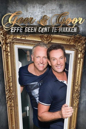 Geer en Goor: Effe Geen Cent Te Makken