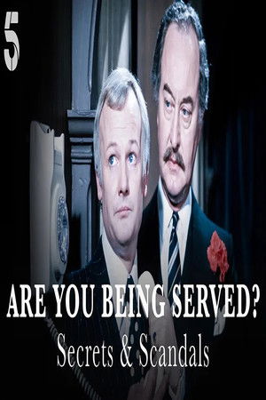 Are You Being Served? Secrets & Scandals Are You Being Served? Secrets & Scandals