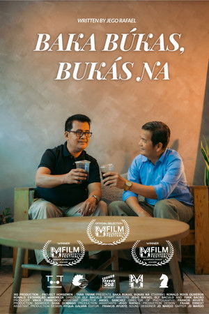 Baka Búkas, Bukás Na Baka Búkas, Bukás Na