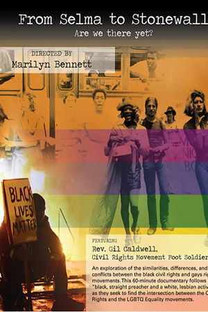 From Selma to Stonewall: Are We There Yet?