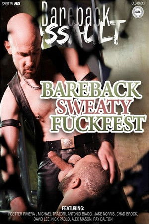Bareback Sweaty Fuckfest Bareback Sweaty Fuckfest