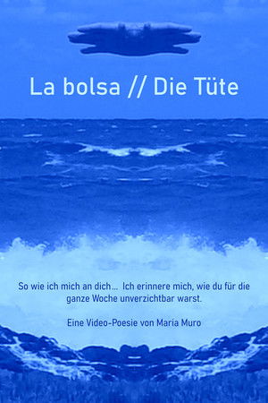 La bolsa / Die Tüte