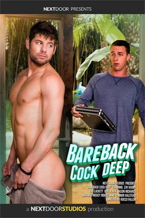 Bareback Cock Deep Bareback Cock Deep