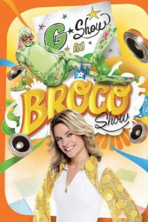 Annie Brocoli : G-Show au Broco Show