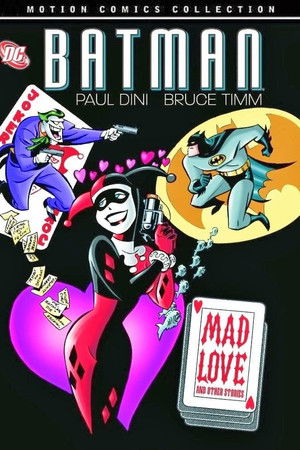 Batman Adventures: Mad Love Batman Adventures: Mad Love