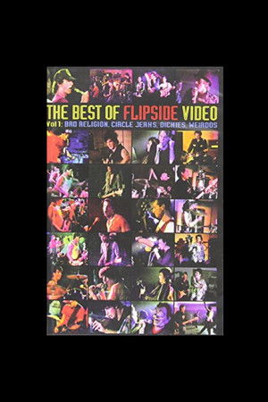 The Best of Flipside Video Vol. 1 The Best of Flipside Video Vol. 1