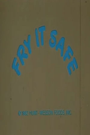 Fry It Safe Fry It Safe