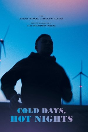 Cold Days, Hot Nights Cold Days, Hot Nights