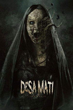Desa Mati The Movie Desa Mati The Movie