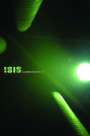 Isis - Clearing The Eye Isis - Clearing The Eye