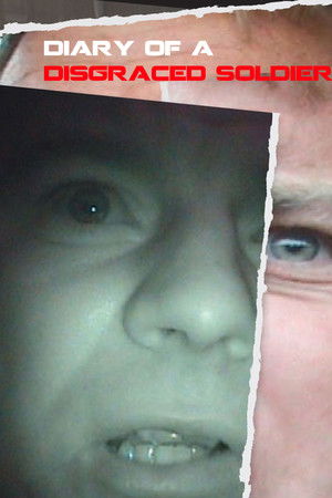 Diary Of A Disgraced Soldier Diary Of A Disgraced Soldier