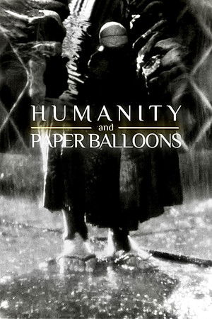 Humanity and Paper Balloons Humanity and Paper Balloons