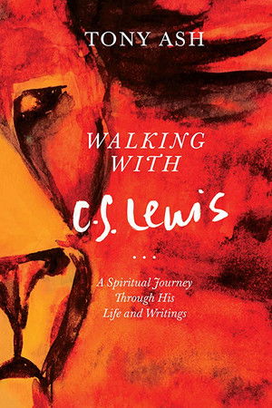 Walking with C.S. Lewis Walking with C.S. Lewis