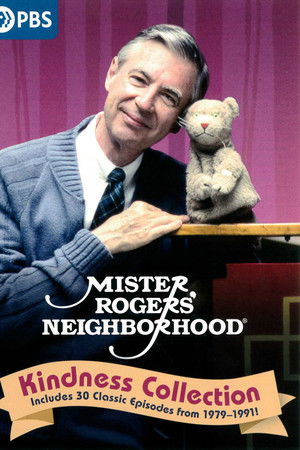 Mister Rogers' Neighborhood: Kindness Collection Mister Rogers' Neighborhood: Kindness Collection