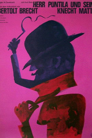 Herr Puntila and His Servant Matti Herr Puntila and His Servant Matti