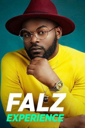 Falz Experience: The Movie Falz Experience: The Movie