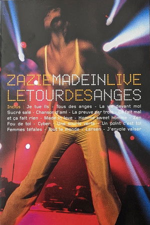 Zazie : Made in Live - Le Tour des anges Zazie : Made in Live - Le Tour des anges