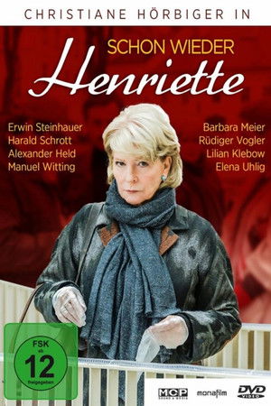 Schon wieder Henriette Schon wieder Henriette