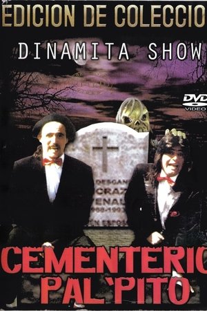 Dinamita Show: Cementerio Pal Pito 1