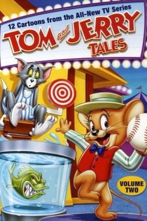 Tom and Jerry Tales, Vol. 2 Tom and Jerry Tales, Vol. 2