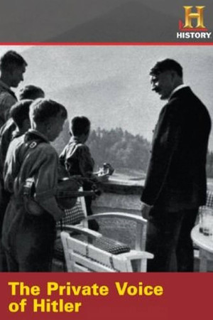 The Private Voice of Hitler The Private Voice of Hitler