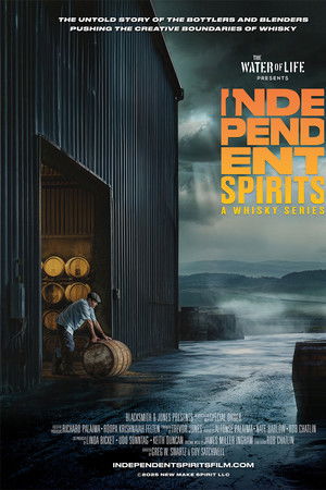 Independent Spirits - Another Whisky Film Independent Spirits - Another Whisky Film