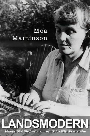 Moa Martinson - Mother of the Country Moa Martinson - Mother of the Country