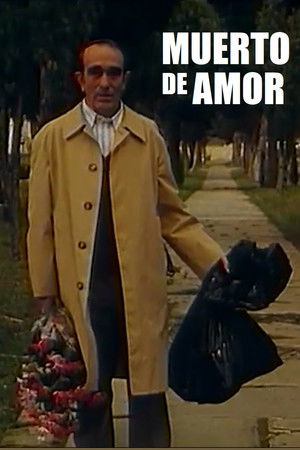 Muerto de amor Muerto de amor