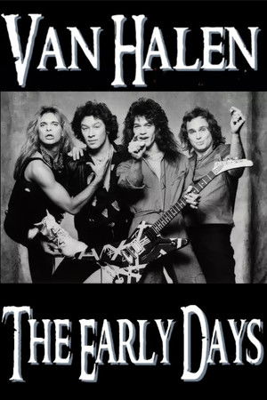 Van Halen - The Early Days 1978-1980 Van Halen - The Early Days 1978-1980