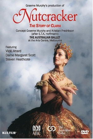 Nutcracker: The Story of Clara Nutcracker: The Story of Clara