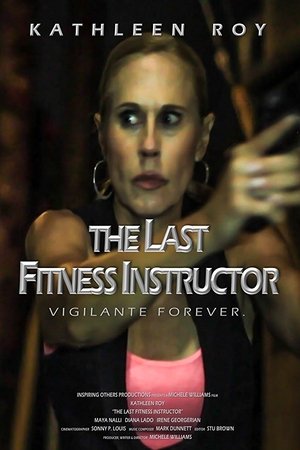 The Last Fitness Instructor The Last Fitness Instructor