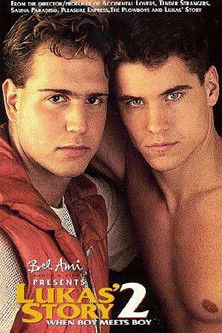 Lukas' Story 2: When Boy Meets Boy Lukas' Story 2: When Boy Meets Boy