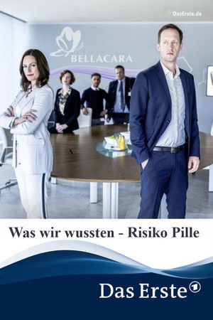 Was wir wussten - Risiko Pille Was wir wussten - Risiko Pille