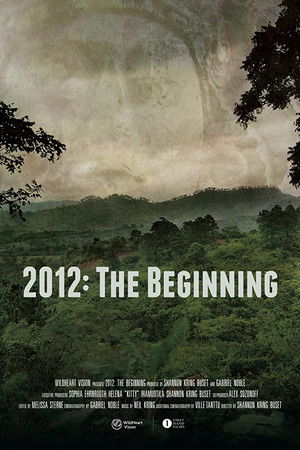 2012: The Beginning 2012: The Beginning