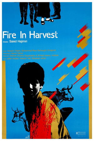Fire in the Harvest Fire in the Harvest