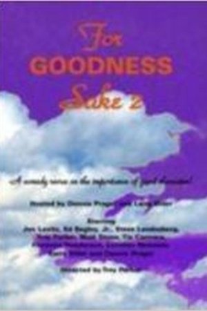 For Goodness Sake II For Goodness Sake II