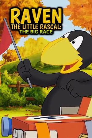 Raven the Little Rascal - The Big Race Raven the Little Rascal - The Big Race