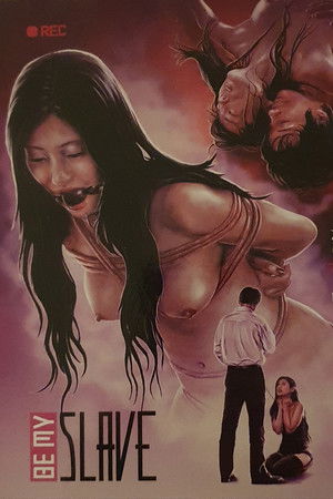 Be My Slave Be My Slave