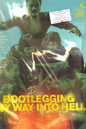 Bootlegging My Way Into Hell Bootlegging My Way Into Hell