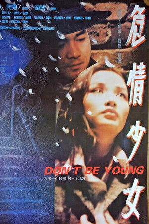 Don't Be Young Don't Be Young