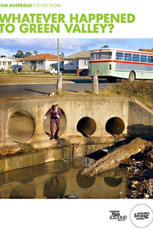 Whatever Happened To Green Valley? Whatever Happened To Green Valley?