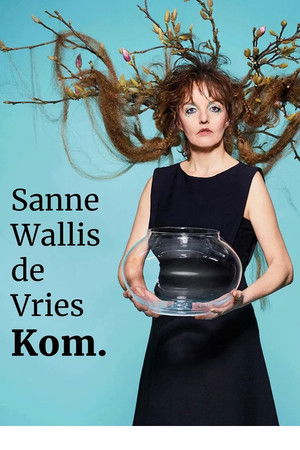 Sanne Wallis de Vries: Kom