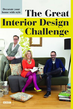 The Great Interior Design Challenge The Great Interior Design Challenge